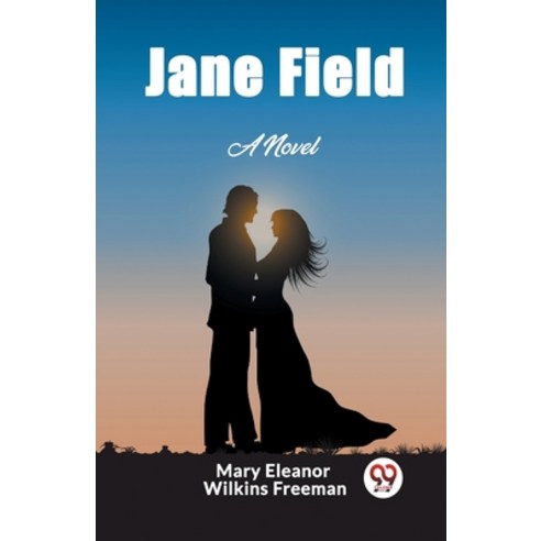 (영문도서) Jane Field A Novel Paperback, Double 9 Books, English, 9789362202635