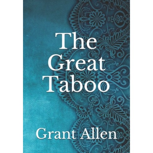 The Great Taboo Paperback, Independently Published, English, 9798743226870