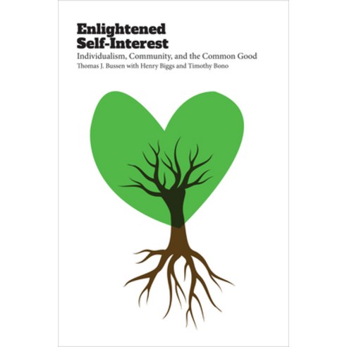 (영문도서) Enlightened Self-Interest: Individualism Community and the Common Good Hardcover, Georgetown University Press, English, 9781647123901