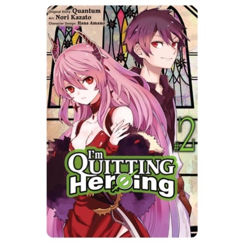 (영문도서) I''m Quitting Heroing Vol. 2 Paperback, Yen Press, English, 9781975364571