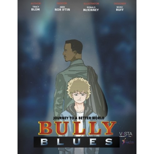 (영문도서) Journey To A Better World: Bully Blues Paperback, Blom Publications, English, 9781734590159