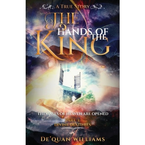 (영문도서) The Hands of The King Paperback, Dequan Williams, English, 9798987412503