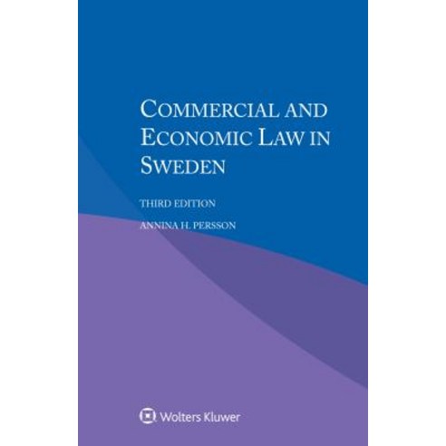 Commercial and Economic Law in Sweden Paperback, Kluwer Law International