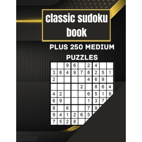 classic book medium sudoku 250+ puzzles: 8.5x11 250+ pages notebook Paperback, Independently Published