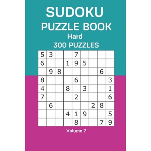 Sudoku Puzzle Book Hard: 300 Puzzles Volume 7 Paperback, Independently Published