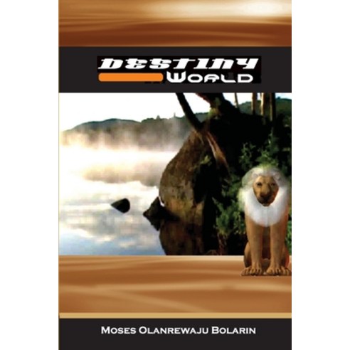(영문도서) Destiny World Paperback, Lulu.com, English, 9781300294085