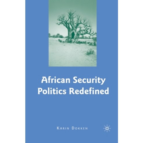 (영문도서) African Security Politics Redefined Paperback, Palgrave MacMillan, English, 9781349537679