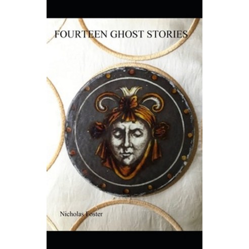 (영문도서) Fourteen Ghost Stories Paperback, Independently Published, English, 9798709324725