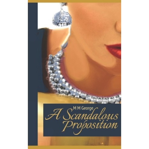 (영문도서) A Scandalous Proposition Paperback, Independently Published, English, 9798444322642