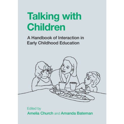 (영문도서) Talking with Children: A Handbook of Interaction in Early Childhood Education Hardcover, Cambridge University Press, English, 9781108845472