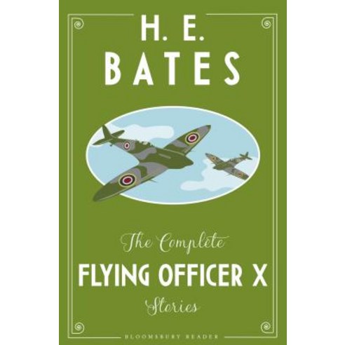 The Complete Flying Officer X Stories Paperback, Bloomsbury Publishing PLC