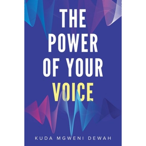 (영문도서) The Power of Your Voice Paperback, Book Vine Press, English, 9781956896381