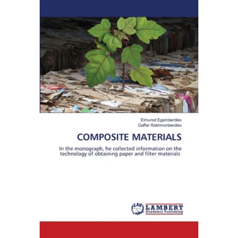 (영문도서) Composite Materials Paperback, LAP Lambert Academic Publis..., English, 9786206157922
