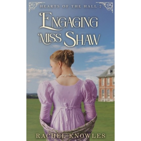 (영문도서) Engaging Miss Shaw Paperback, Sandsfoot Publishing, English, 9781910883068