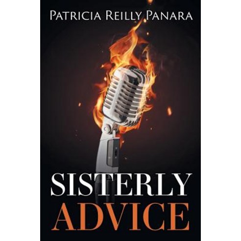 Sisterly Advice Paperback, Patricia M Panara