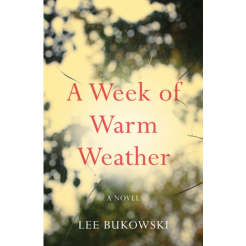 (영문도서) A Week of Warm Weather Paperback, Sparkpress, English, 9781684631377