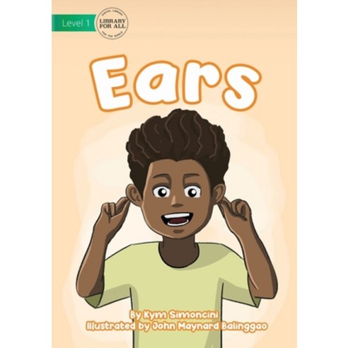 (영문도서) Ears Paperback, Library for All, English, 9781922750006