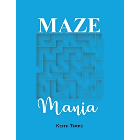 Maze Mania Paperback, Rosedog Books, English, 9781649130914