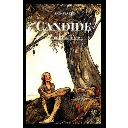 Candide Annotated Paperback, Independently Published, English, 9798736922444