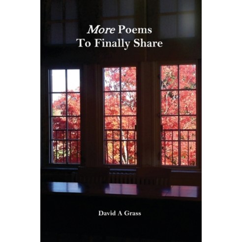 (영문도서) More Poems To Finally Share Paperback, Independently Published, English, 9798867989972
