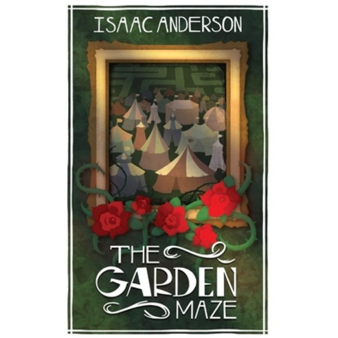 (영문도서) The Garden Maze Paperback, Independently Published, English, 9798846726659