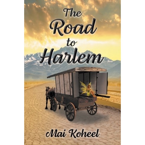 The Road to Harlem Paperback, Page Publishing, Inc