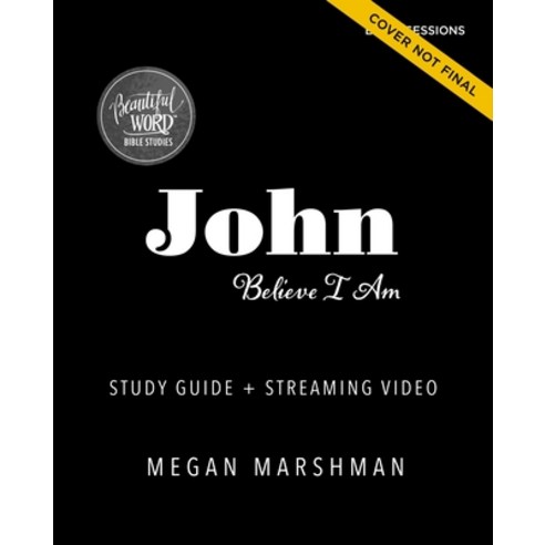 (영문도서) John Study Guide Plus Streaming Video: Believe I Am Paperback, Harperchristian Resources, English, 9780310152651