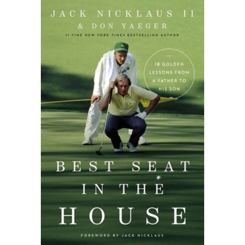 Best Seat in the House: 18 Golden Lessons from a Father to His Son Hardcover, Thomas Nelson, English, 9780785248361