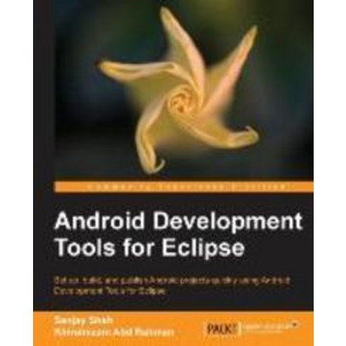 Android Development Tools for Eclipse, Packt Publishing