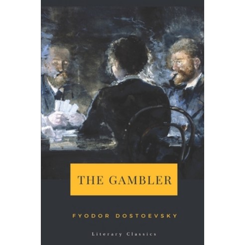 The Gambler Paperback, Independently Published