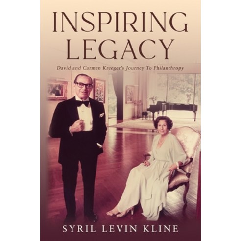 (영문도서) Inspiring Legacy Paperback, David Lloyd Kreeger Foundation, English, 9781647046484
