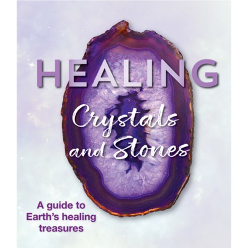 Healing Crystals and Stones: A Guide to Earth''s Healing Treasures Paperback, Publications International,..., English, 9781640304680