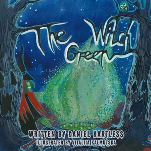 (영문도서) The Green Witch Paperback, Createspace Independent Pub..., English, 9781539081470