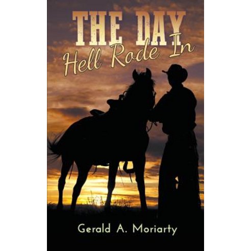 (영문도서) The Day Hell Rode In Paperback, Strategic Book Publishing &..., English, 9781949483901