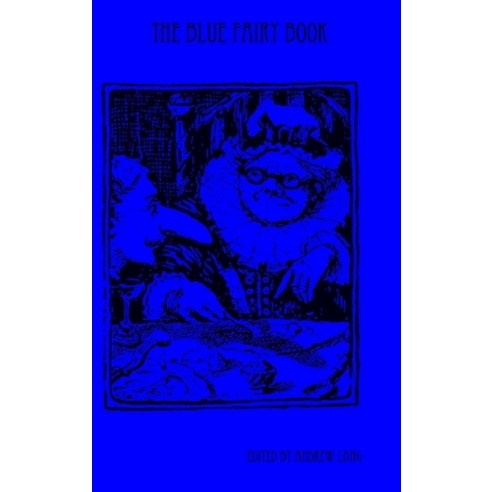 The Blue Fairy Book Hardcover, Lulu.com, English, 9781435753921