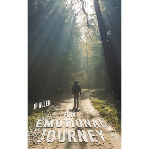 (영문도서) An Emotional Journey Hardcover, Austin Macauley, English, 9781398408395