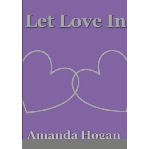Let Love In Paperback, Lulu.com, English, 9781716107245