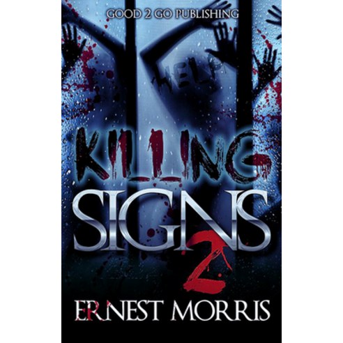 Killing Signs 2 Paperback, Good2go Publishing, English, 9781947340480