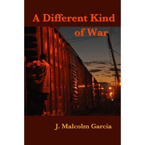 A Different Kind of War: Uneasy Encounters in Mexico and Central America Paperback, Fomite, English, 9781953236180