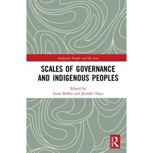 Scales of Governance and Indigenous Peoples'' Rights Hardcover, Routledge, English, 9781138944480