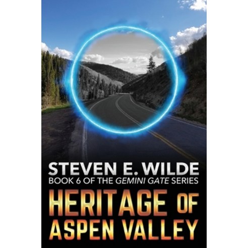 (영문도서) Heritage of Aspen Valley Paperback, Steven E Wilde, English, 9781773421100