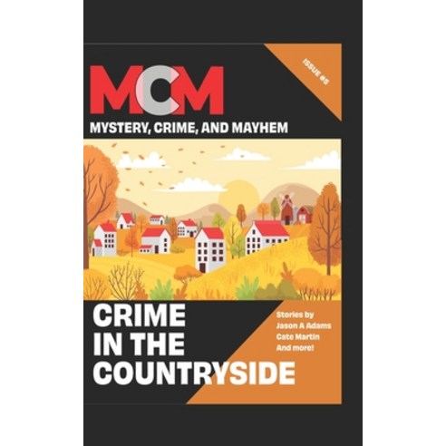 Crimes in the Countryside Paperback, Independently Published, English, 9798704930570