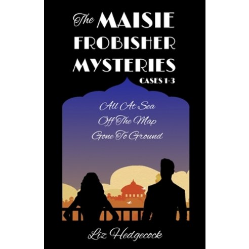 (영문도서) The Maisie Frobisher Mysteries: Cases 1-3 Paperback, Independently Published, English, 9798376688229