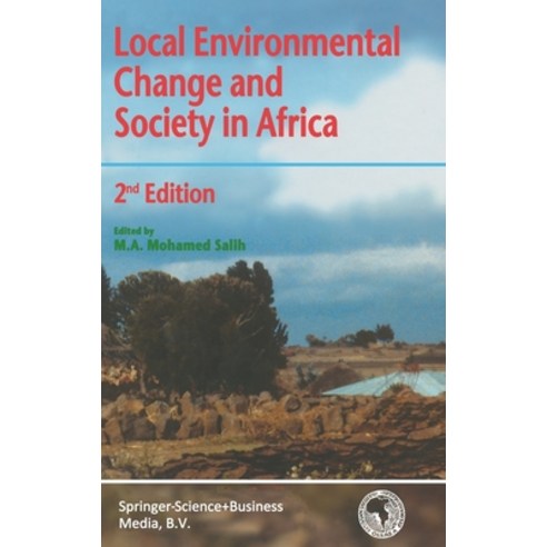 (영문도서) Local Environmental Change and Society in Africa Hardcover, Springer, English, 9781402000461