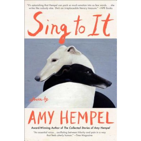 Sing to It: Stories Paperback, Scribner Book Company