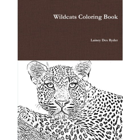 Wildcats Coloring Book Paperback, Lulu.com