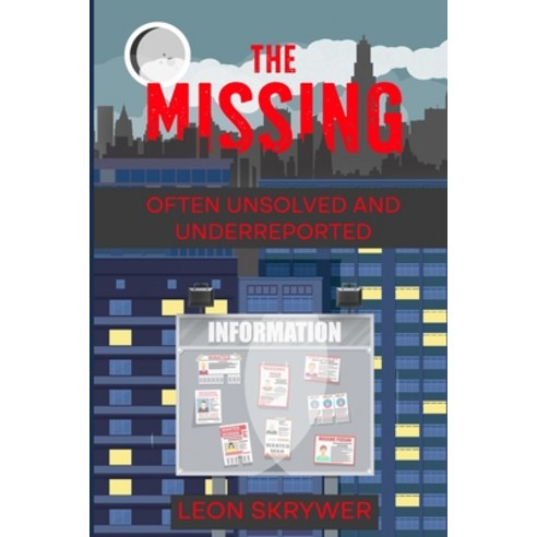 (영문도서) The Missing: A Novel by Leon Skrywer Paperback, ISBN Services, English, 9798889555582