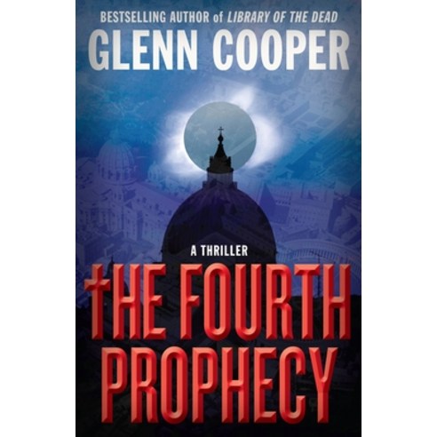 (영문도서) The Fourth Prophecy Paperback, Grand Central Publishing, English, 9781538721247
