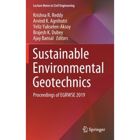 Sustainable Environmental Geotechnics: Proceedings of Egrwse 2019 Hardcover, Springer