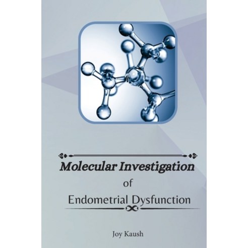 (영문도서) Molecular Investigation Of Endometrial Dysfunction Paperback, Self Publish, English, 9783949230875